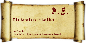 Mirkovics Etelka névjegykártya